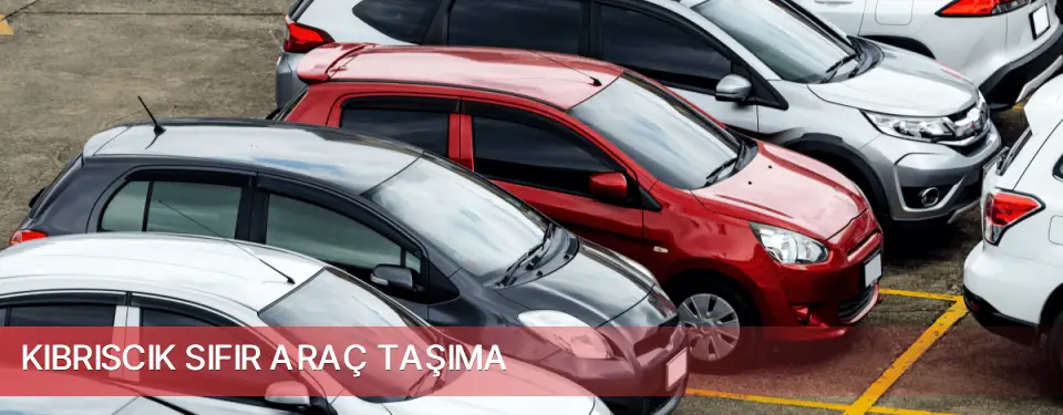 Kıbrıscık İlçemi Sıfır Araç Taşıma